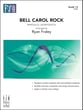 Bell Carol Rock Concert Band sheet music cover